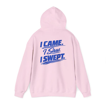 I Came. I Saw. I Swept. Hoodie — Clean Sweep Racing Logo Pullover