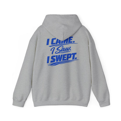 I Came. I Saw. I Swept. Hoodie — Clean Sweep Racing Logo Pullover