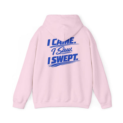 I Came. I Saw. I Swept. Hoodie — Clean Sweep Racing Logo Pullover